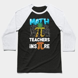 math pi teacher inspire Baseball T-Shirt